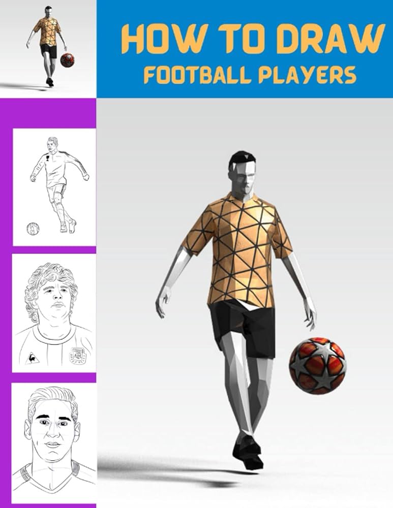 7 Expert Secrets for Football Player Drawing Easy: The Ultimate Step-by-Step Guide for Beginners