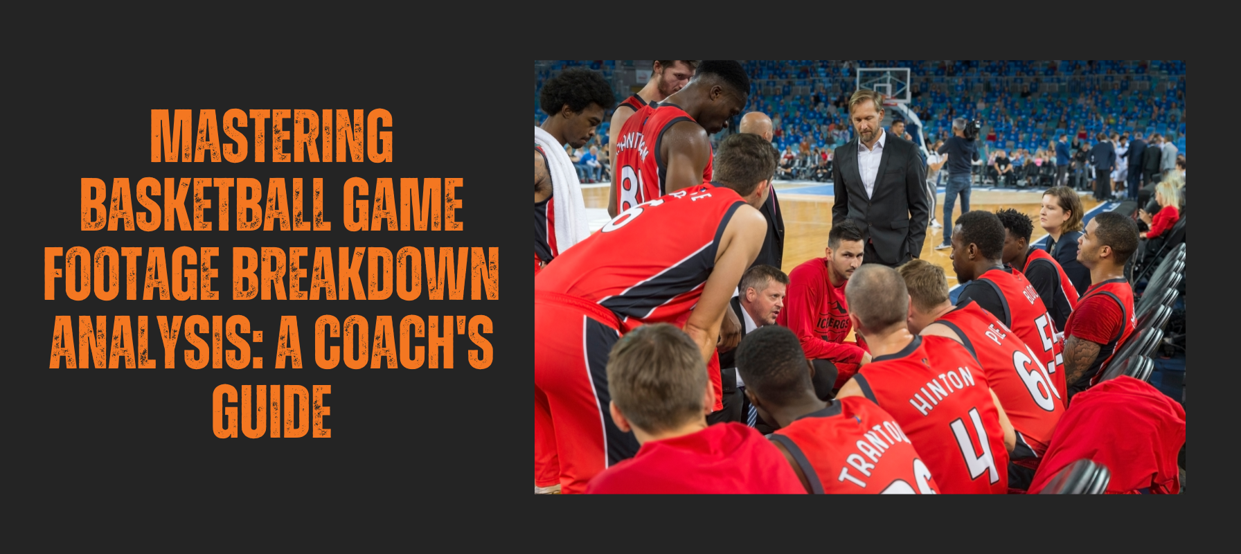 7 Expert Secrets to Mastering Basketball Film Breakdown Software: The Ultimate Guide for Coaches
