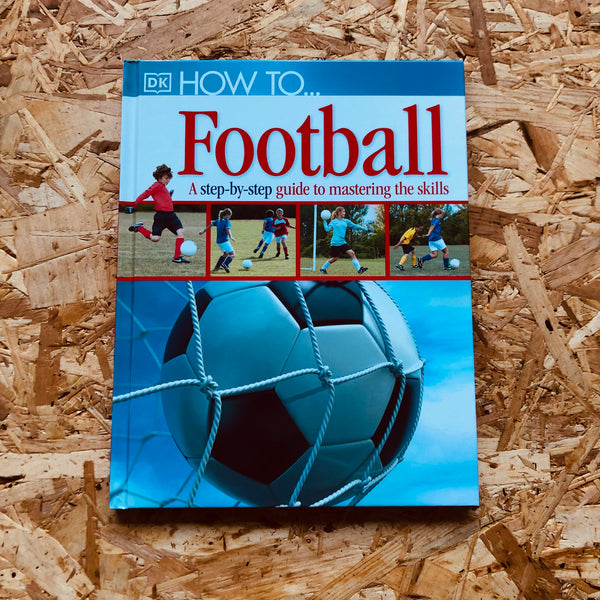 7 Ultimate Secrets to Mastering Basic Football Skills: Expert Tips, Common Mistakes & Step-by-Step Guide